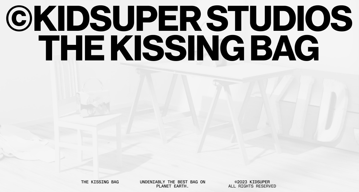 The Kissing™ Bag | KidSuper Studios
